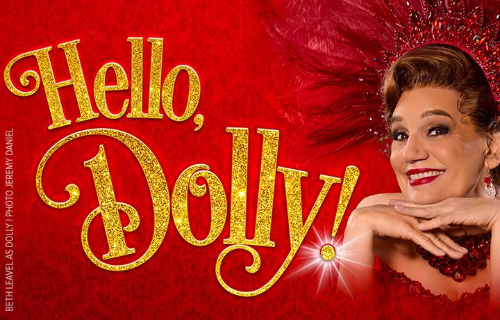 Hello, Dolly! with Beth Leavel June 18 through July 18