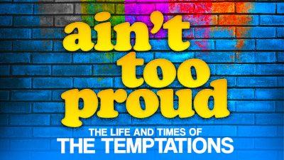 Ogunquit Playhouse presents Ain't Too Proud, May 14 - June 13, 2026