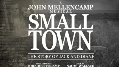 Small Town: The Story of Jack and Diane, A John Mellencamp Musical